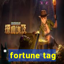 fortune tag